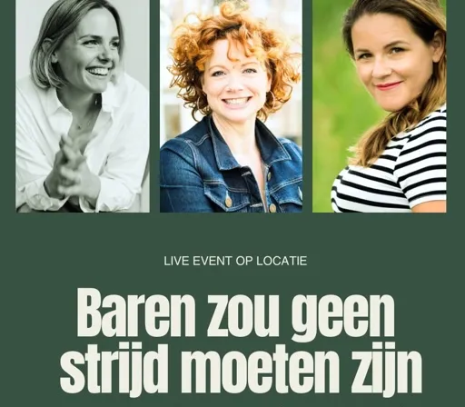 LIVE EVENT 'Baren zou geen strijd moeten zijn' (hoe we optimaal kunnen samenwerken als geboorte zorgverleners)